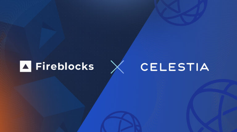 Fireblocks x Celestia: Empowering Modular Blockchain Solutions