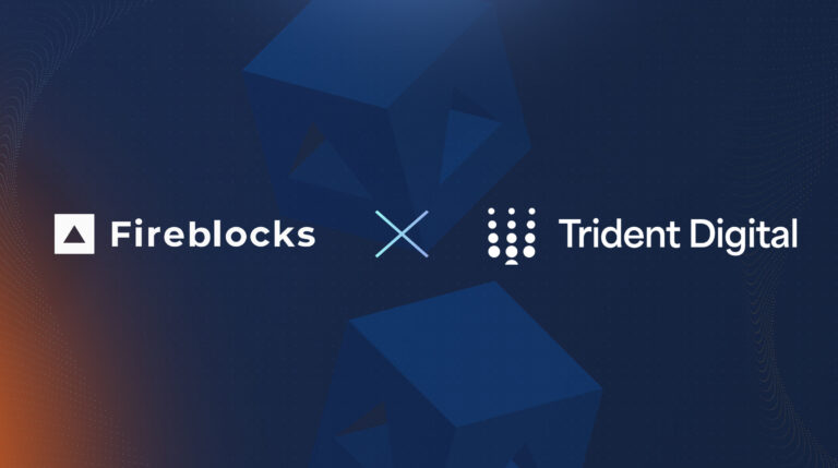 Trident x Fireblocks: Powering Institutional-Grade Digital Asset Services