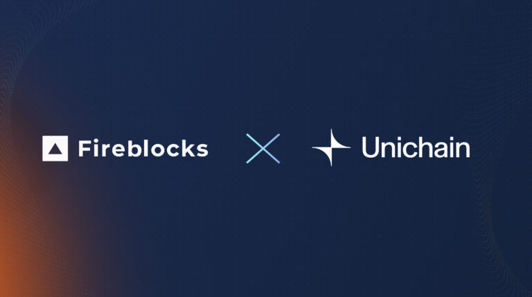 Fireblocks x Unichain: Bringing Unichain to the Fireblocks Network